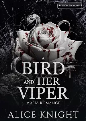 Alice Knight - A Bird and Her Viper